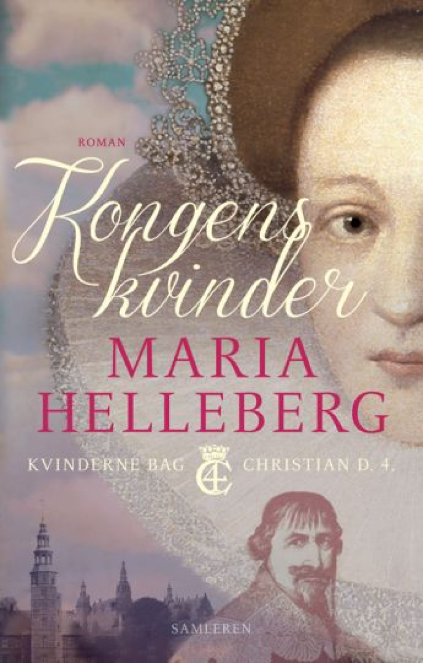 Maria Helleberg: Kongens kvinder : roman