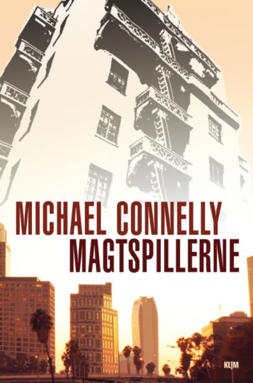 Michael Connelly: Magtspillerne