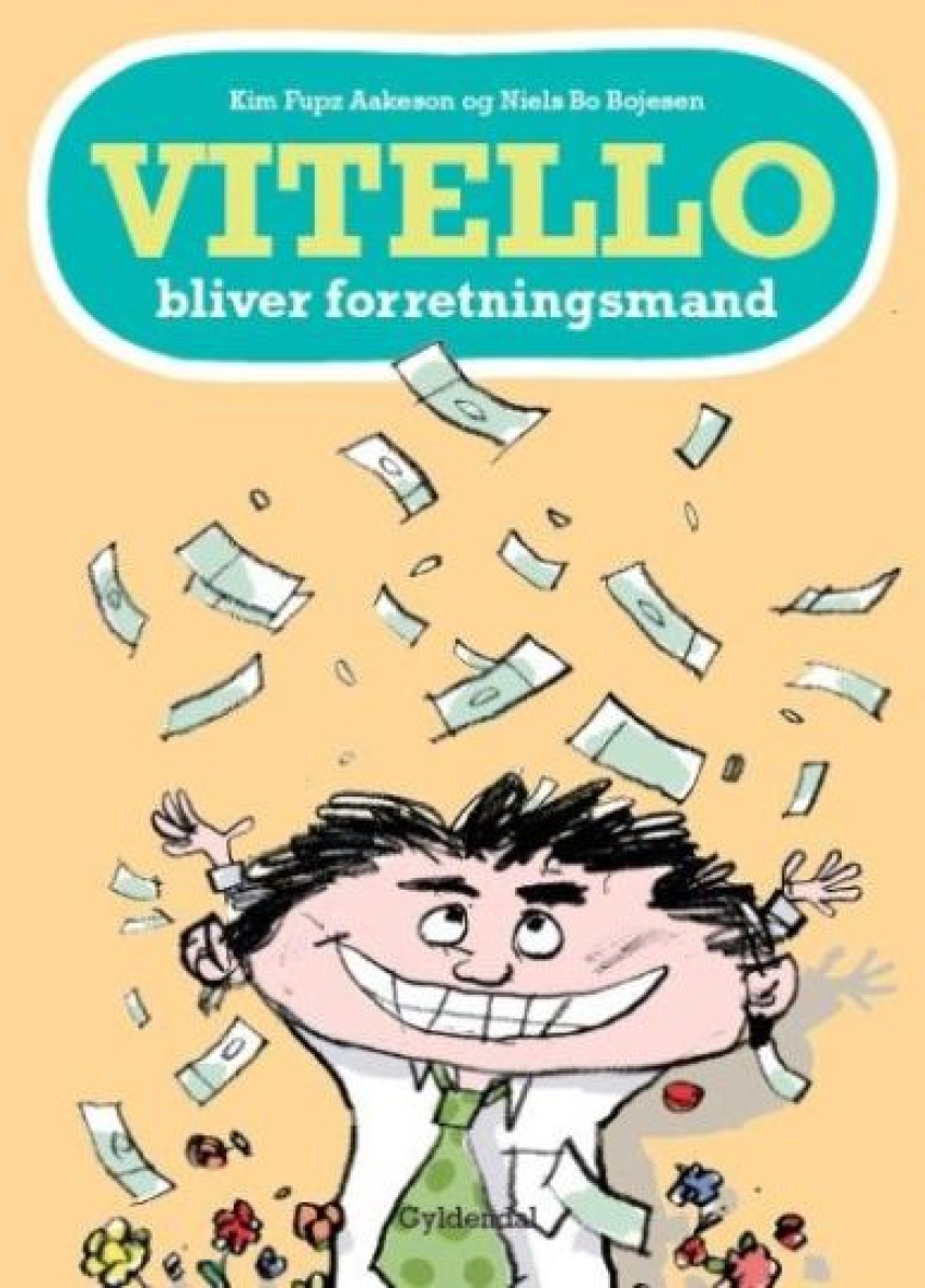 Kim Fupz Aakeson: Vitello bliver forretningsmand