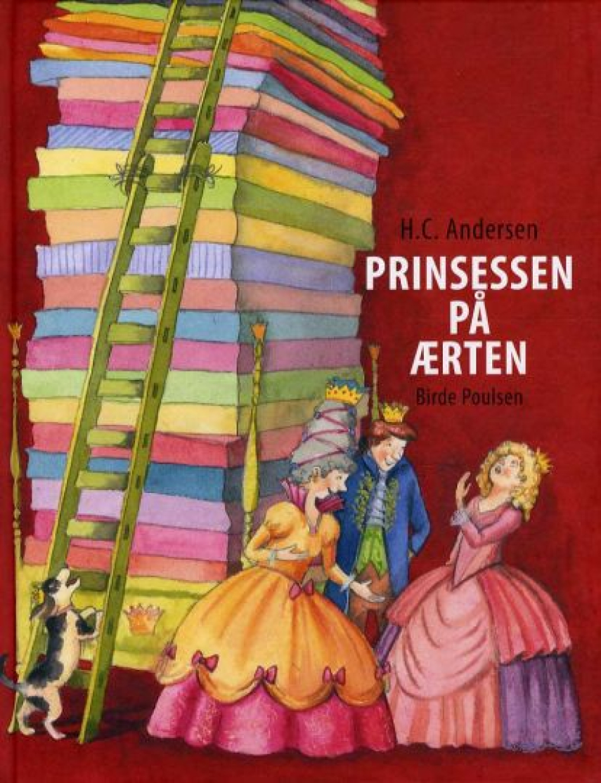 H. C. Andersen (f. 1805), Birde Poulsen (f. 1953): Prinsessen på ærten (Ill. Birde Poulsen)