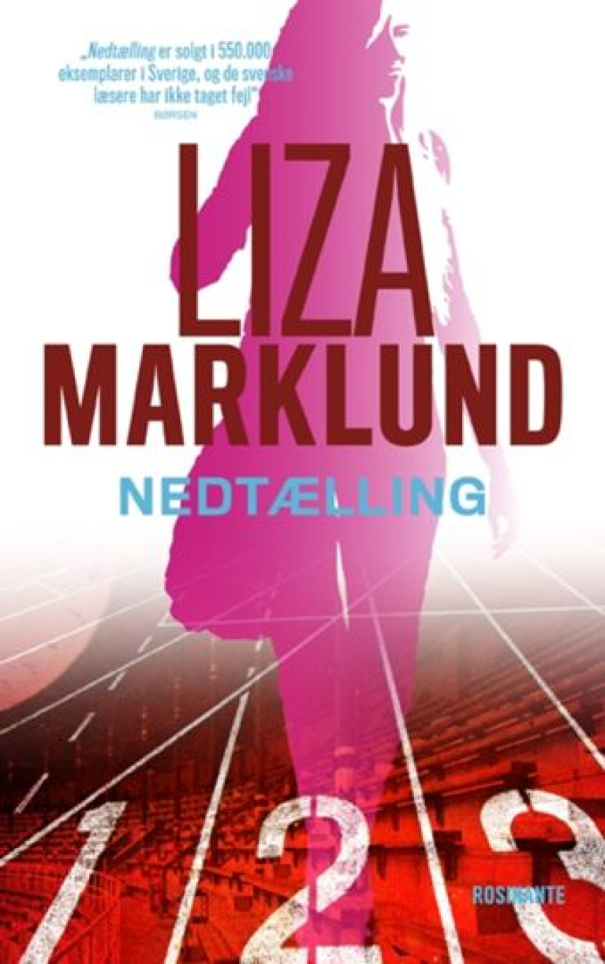 Liza Marklund: Nedtælling : krimi
