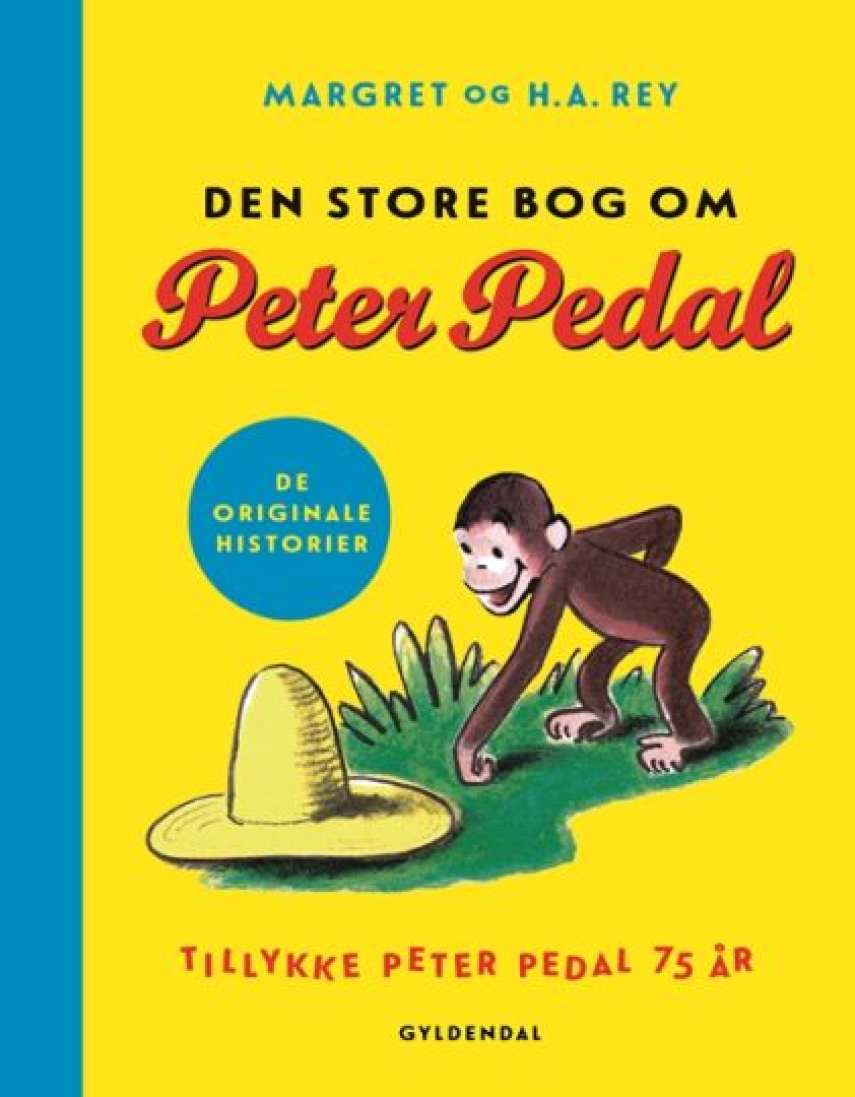 Margret Rey, H. A. Rey: Den store bog om Peter Pedal