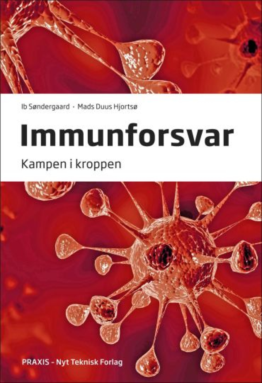 Ib Søndergaard (f. 1949), Mads Duus Hjortsø: Immunforsvar : kampen i kroppen