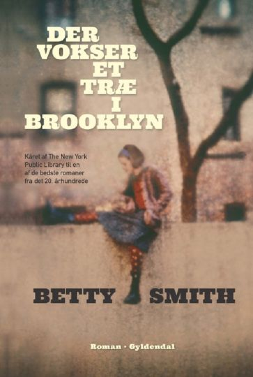 Betty Smith: Der vokser et træ i Brooklyn : roman (Ved Anders Juel Michelsen)