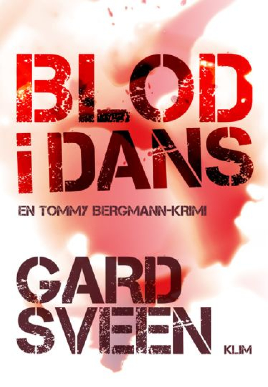 Gard Sveen: Blod i dans : kriminalroman