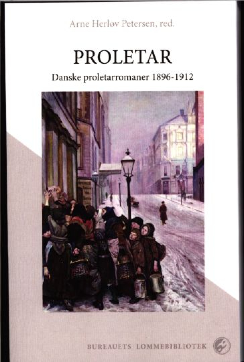 : Proletar : danske proletarromaner 1896-1912