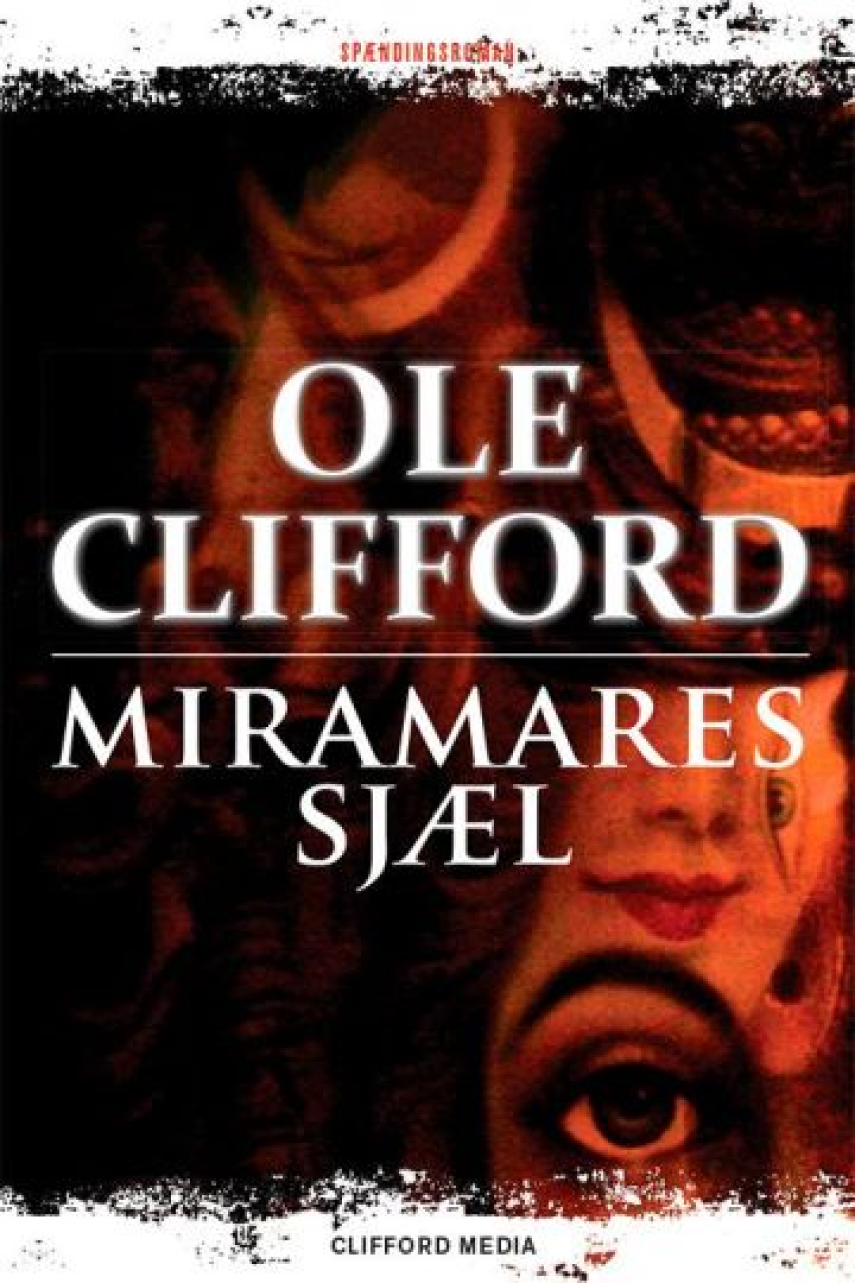 Ole Clifford: Miramares sjæl : spændingsroman
