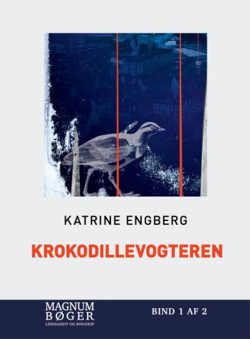Katrine Engberg: Krokodillevogteren. Bind 1 (Magnumbøger)