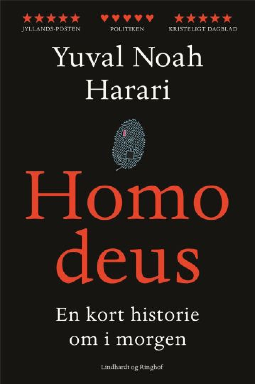 Yuval Noah Harari: Homo Deus : en kort historie om i morgen