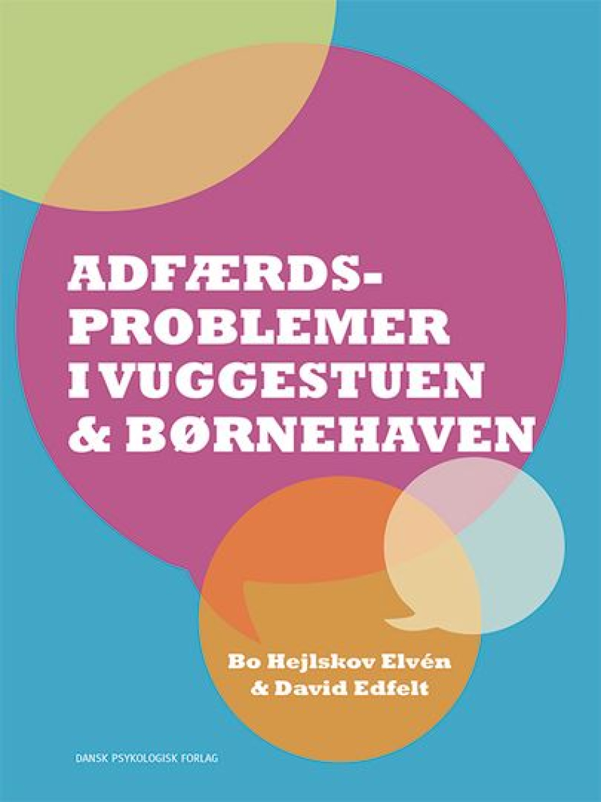 David Edfelt, Bo Hejlskov Elvén: Adfærdsproblemer i vuggestuen og børnehaven