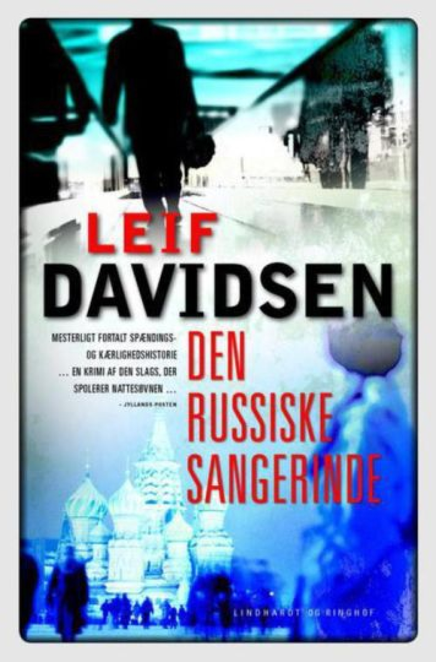 Leif Davidsen: Den russiske sangerinde