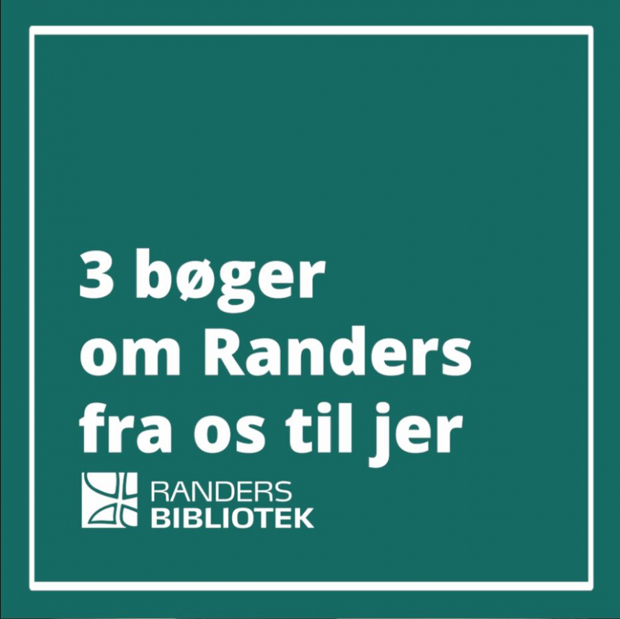 3 gode bøger om Randers
